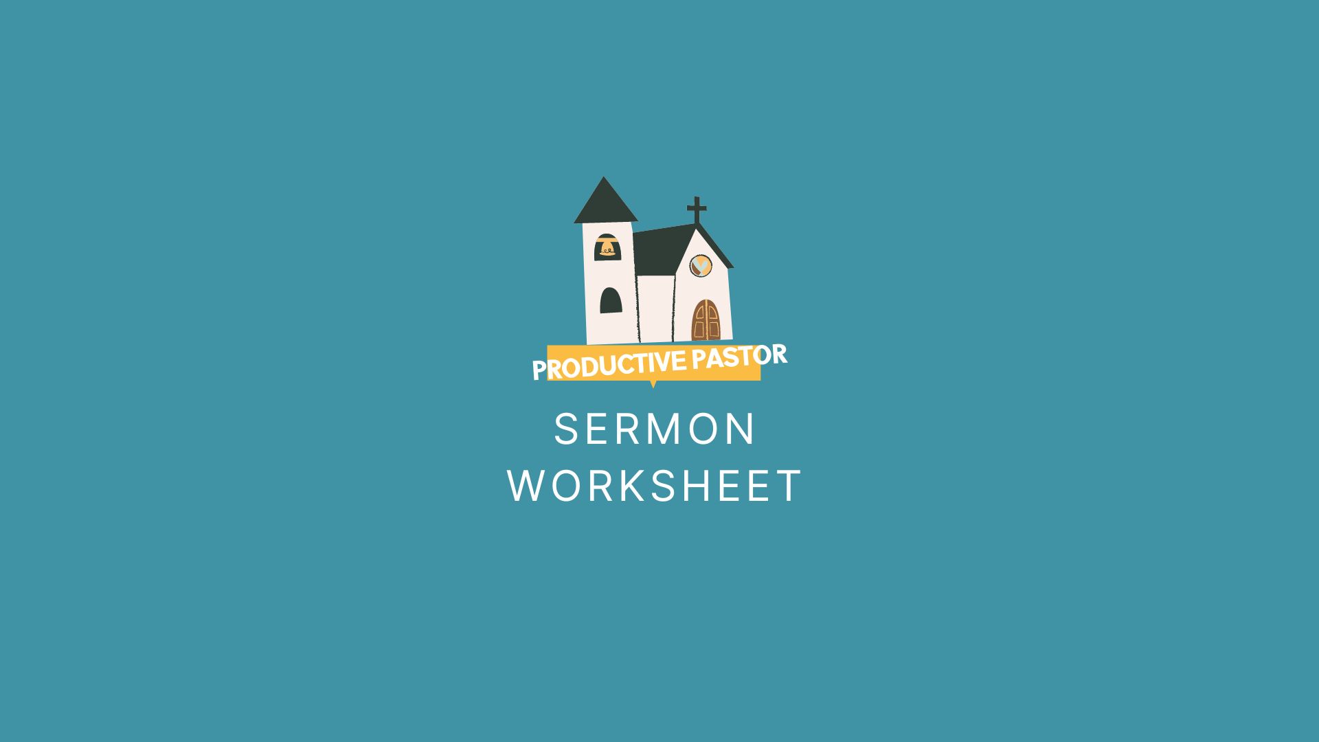 Sermon Worksheet